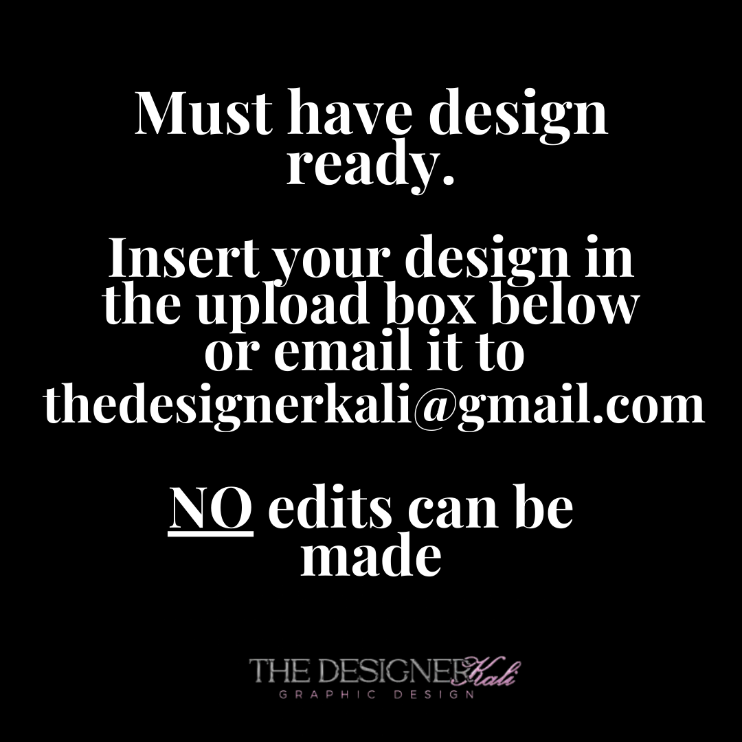 We print your design! | Pre-made design